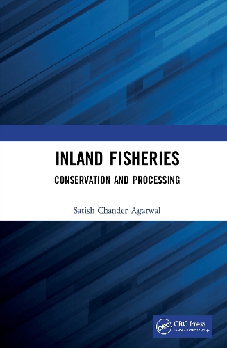 Inland Fisheries: Conservation and Processing.