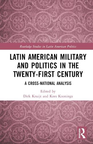 Latin American Military and Politics in the 21st Century
