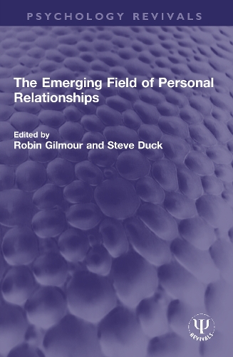 The Emerging Field of Personal Relationships.