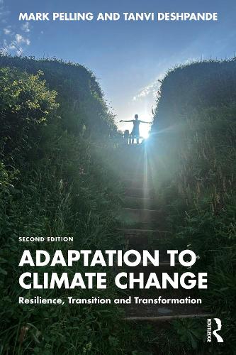 Adaptation to Climate Change: Resilience, Transition and Transformation. 2nd edition