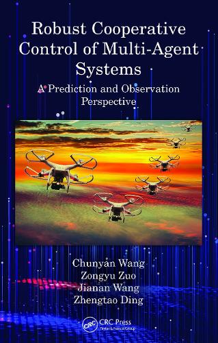 Robust Cooperative Control of Multi-Agent Systems: A Prediction and Observation Prospective.