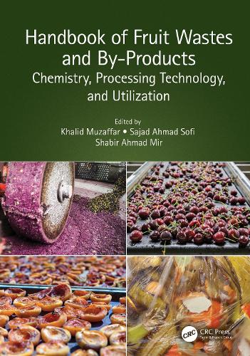 Handbook of Fruit Wastes and By-Products: Chemistry, Processing Technology, and Utilization.