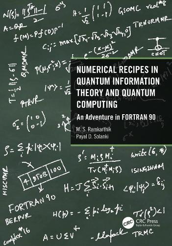 Numerical Recipes in Quantum Information Theory and Quantum Computing: An Adventure in FORTRAN 90.