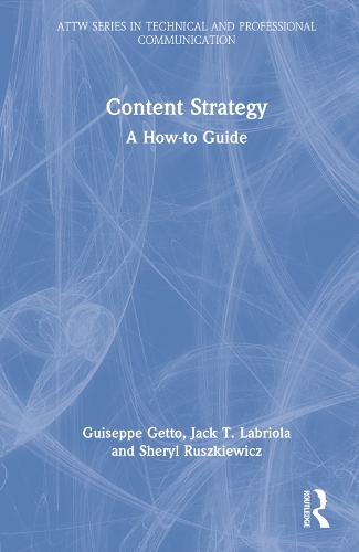Content Strategy: A How-to Guide.