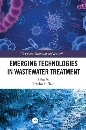 Emerging Technologies in Wastewater Treatment.