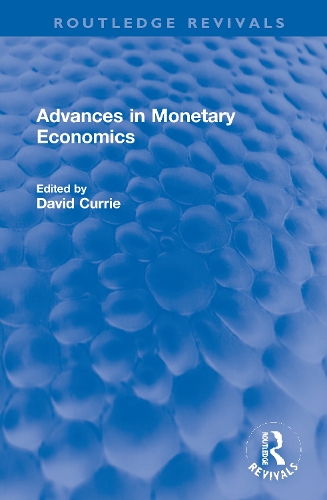 Advances in Monetary Economics.