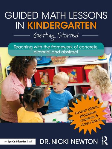 Guided Math Lessons in Kindergarten: Getting Started.