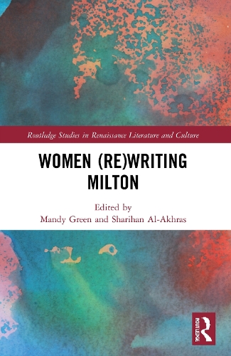 Women (Re)Writing Milton.