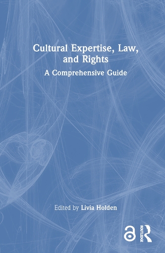 Cultural Expertise, Law and Rights