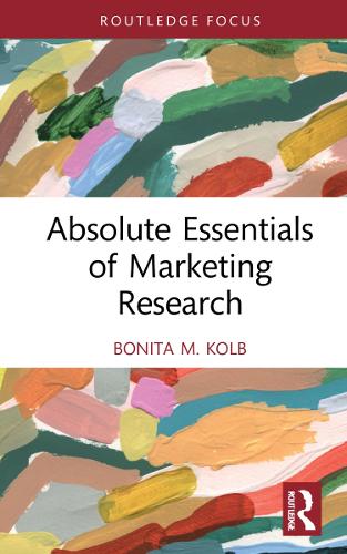Absolute Essentials of Marketing Research.