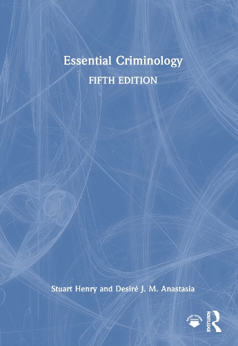 Essential Criminology.