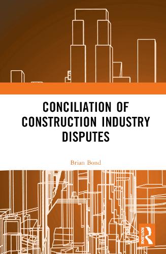 Conciliation of Construction Industry Disputes.