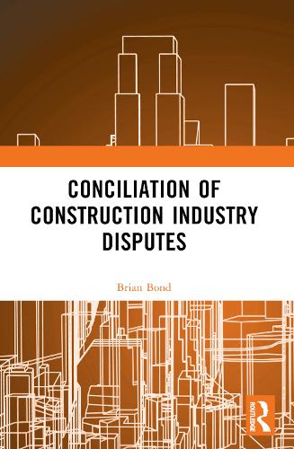 Conciliation of Construction Industry Disputes.