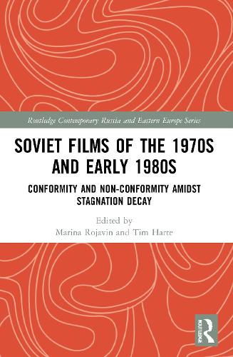 Soviet Films of the 1970s and Early 1980s: Conformity and Non-Conformity Amidst Stagnation Decay.