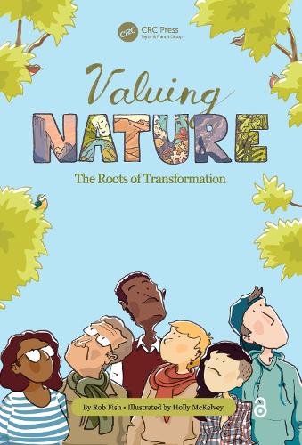 Valuing Nature: The Roots of Transformation.