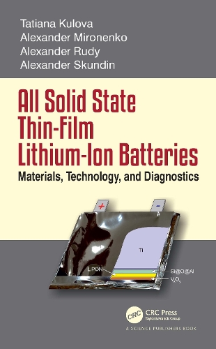 All Solid State Thin-Film Lithium-Ion Batteries: Materials, Technology, and Diagnostics.