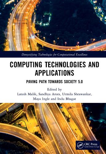 Computing Technologies and Applications: Paving Path Towards Society 5.0.