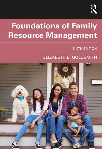 Foundations of Family Resource Management. 6th edition