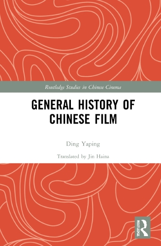 General History of Chinese Film.
