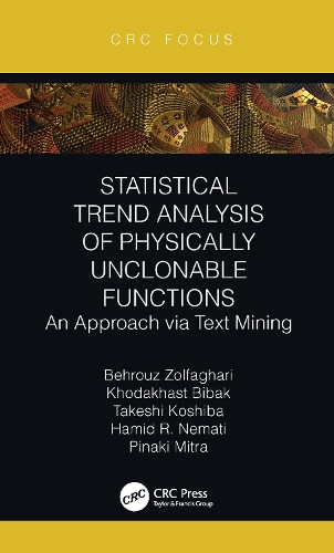 Statistical Trend Analysis of Physically Unclonable Functions: An Approach via Text Mining.