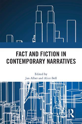 Fact and Fiction in Contemporary Narratives.