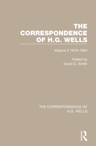 The Correspondence of H.G. Wells: Volume 3 1919-1934.