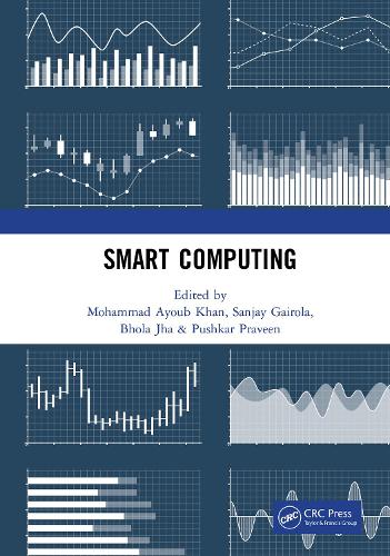 Smart Computing: Proceedings of the 1st International Conference on Smart Machine Intelligence and Real-Time Computing (SmartCom 2020), 26-27 June 2020, Pauri, Garhwal, Uttarakhand, India.