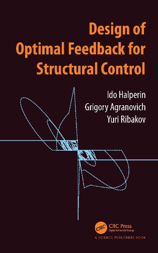 Design of Optimal Feedback for Structural Control.
