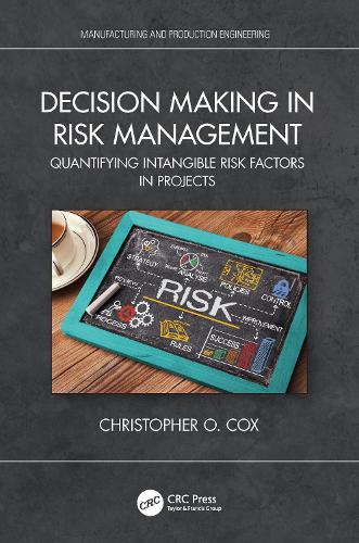 Decision Making in Risk Management
