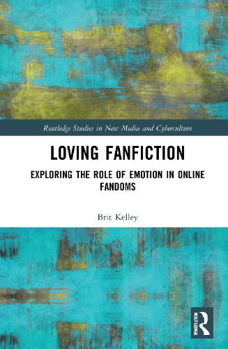 Loving Fanfiction: Exploring the Role of Emotion in Online Fandoms.