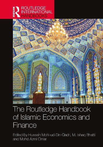 The Routledge Handbook of Islamic Economics and Finance.