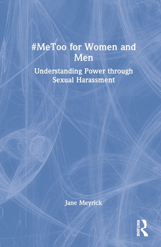 Understanding Power through Sexual Harassment