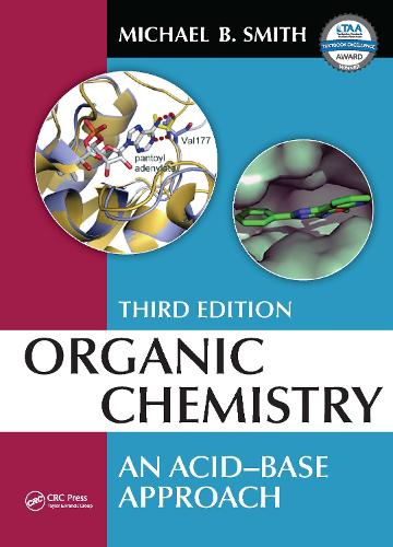 Organic Chemistry: An Acid-Base Approach, Third Edition. 3rd edition