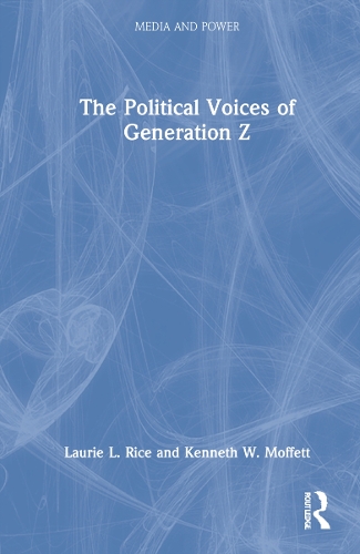 The Political Voices of Generation Z.