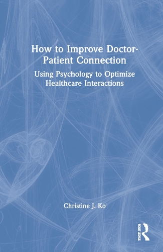 How to Improve Doctor-Patient Connection