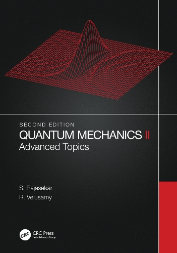 Quantum Mechanics II: Advanced Topics. 2nd edition
