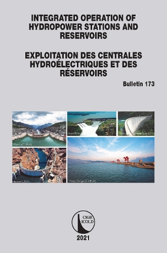 Integrated Operation of Hydropower Stations and Reservoirs/Exploitation des centrales hydroelectriques et des Reservoirs.