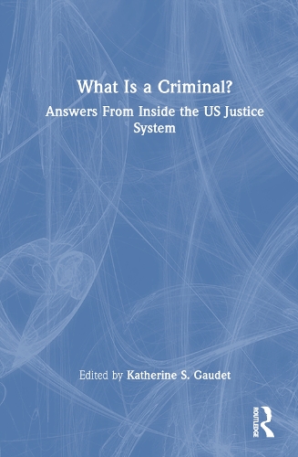 What is a Criminal?
