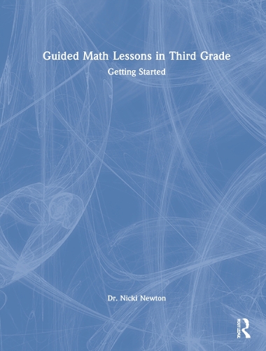 Guided Math Lessons in Third Grade: Getting Started.