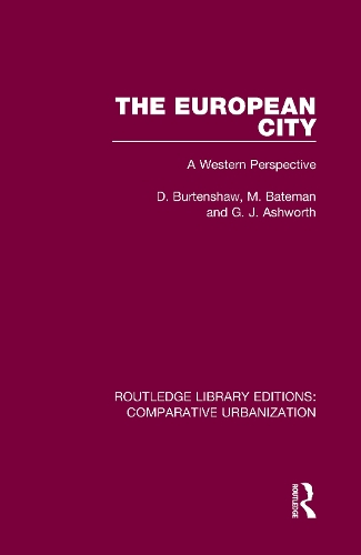 The European City: A Western Perspective.