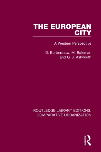 The European City: A Western Perspective.