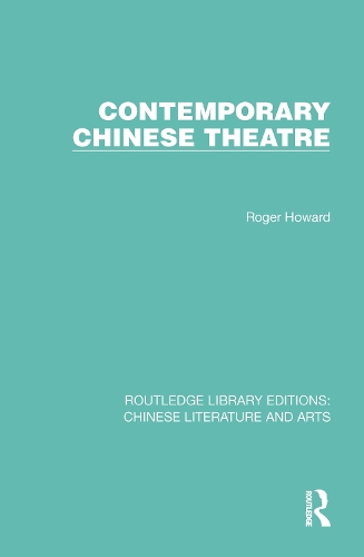 Contemporary Chinese Theatre.
