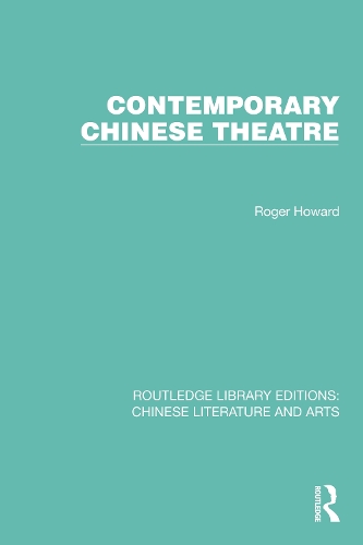 Contemporary Chinese Theatre.