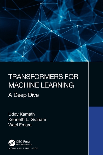 Transformers for Machine Learning: A Deep Dive.