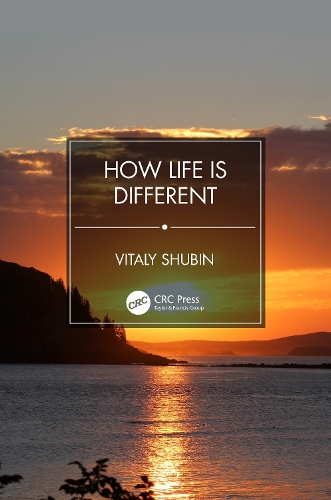 How Life is Different.