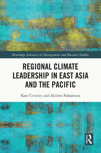 Regional Climate Leadership in East Asia and the Pacific.