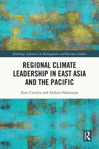 Regional Climate Leadership in East Asia and the Pacific.