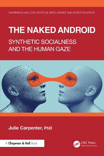 The Naked Android: Synthetic Socialness and the Human Gaze.