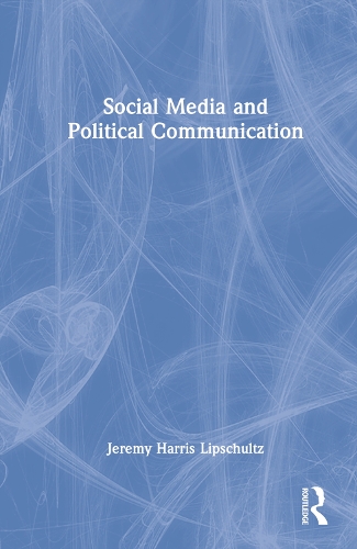 Social Media and Political Communication.