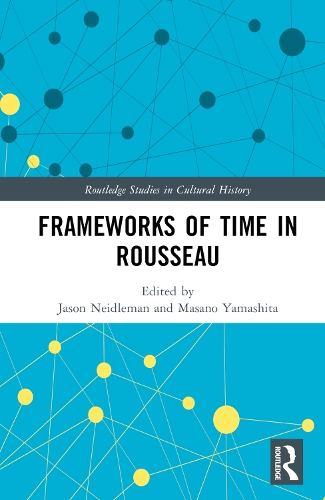 Frameworks of Time in Rousseau.